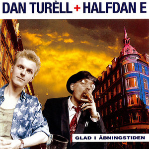 Billede af Dan Turéll & Halfdan E - Glad I Åbningstiden (Vinyl)